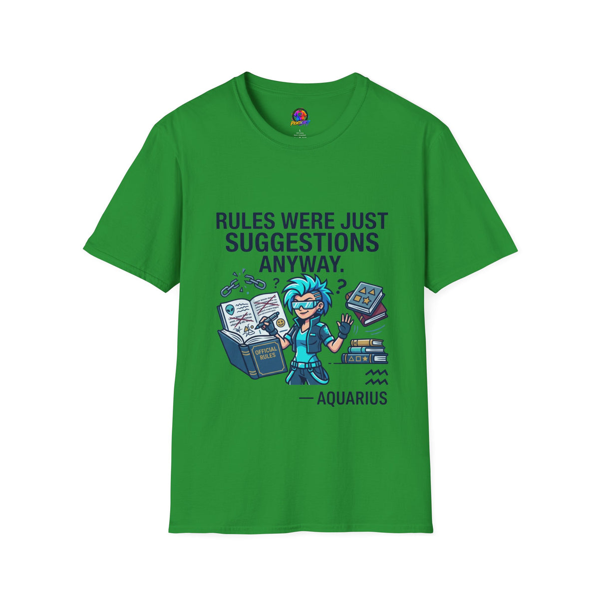 Aquarius Zodiac T‑Shirt — "Rules Were Just Suggestions Anyway" Graphic Tee