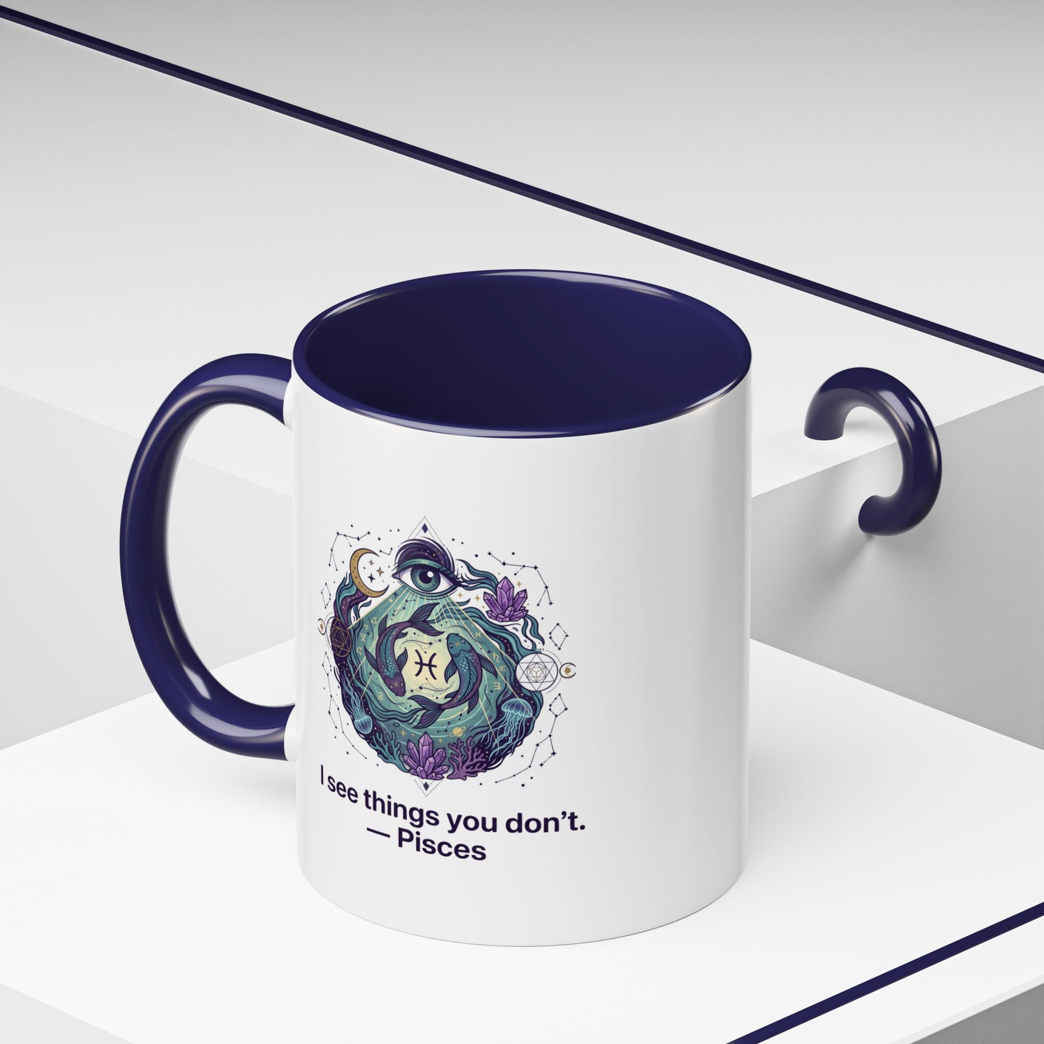 Pisces Zodiac Coffee Mug — "I See Things You Don’t" Accent Mug