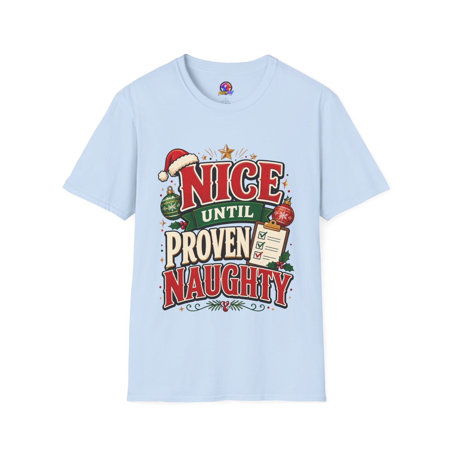 Christmas T-Shirt — "Nice Until Proven Naughty" Holiday Tee