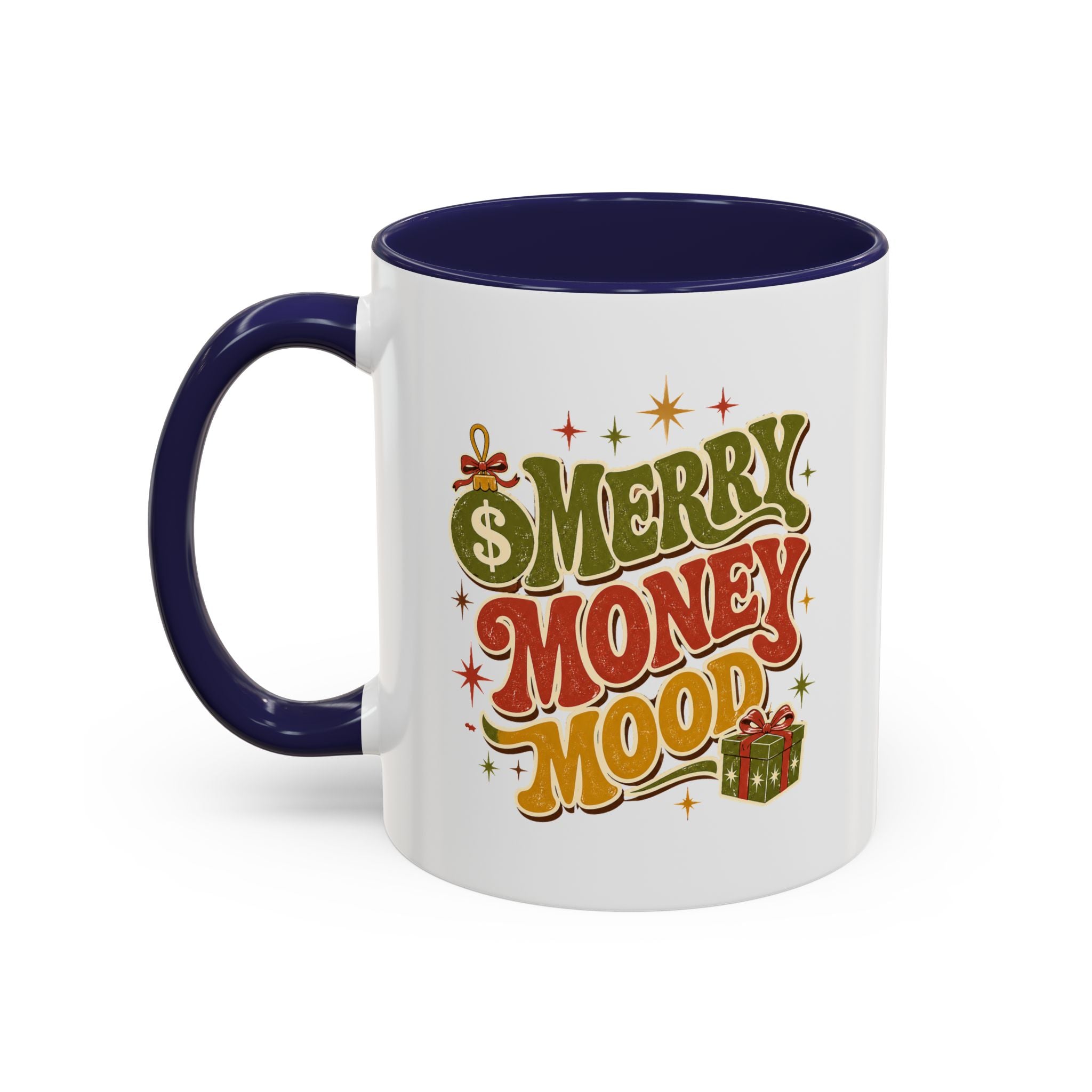 Modern Day Christmas Merry Money Mood Coffee Mug – Holiday Retro Gift Mug