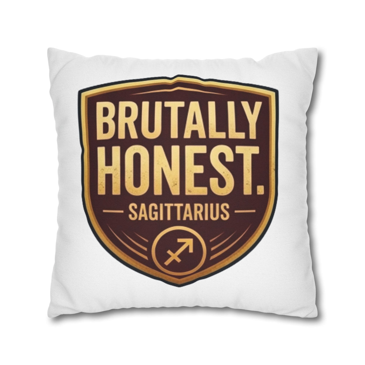 Sagittarius Brutally Honest Sagittarius Pillowcase — Zodiac Astrologer Accent Pillow
