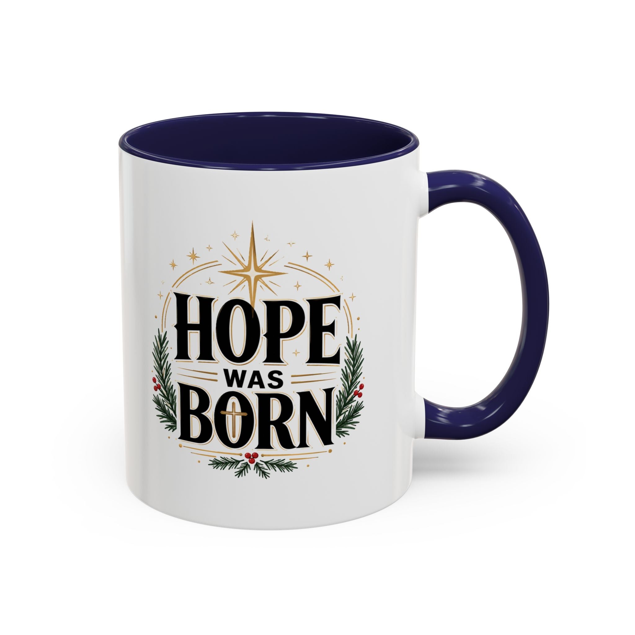 Christmas Hope Was Born Christmas Coffee Mug — Festive Holiday Holiday Prayer Mug