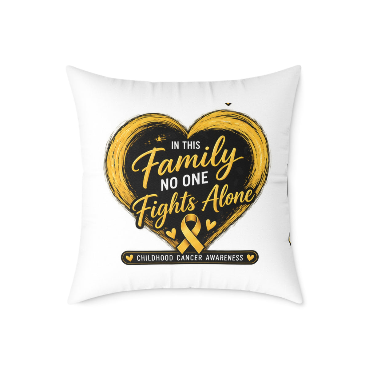 Childhood Cancer Awareness Pillow — "In This Family No One Fights Alone" Square Throw Pillow