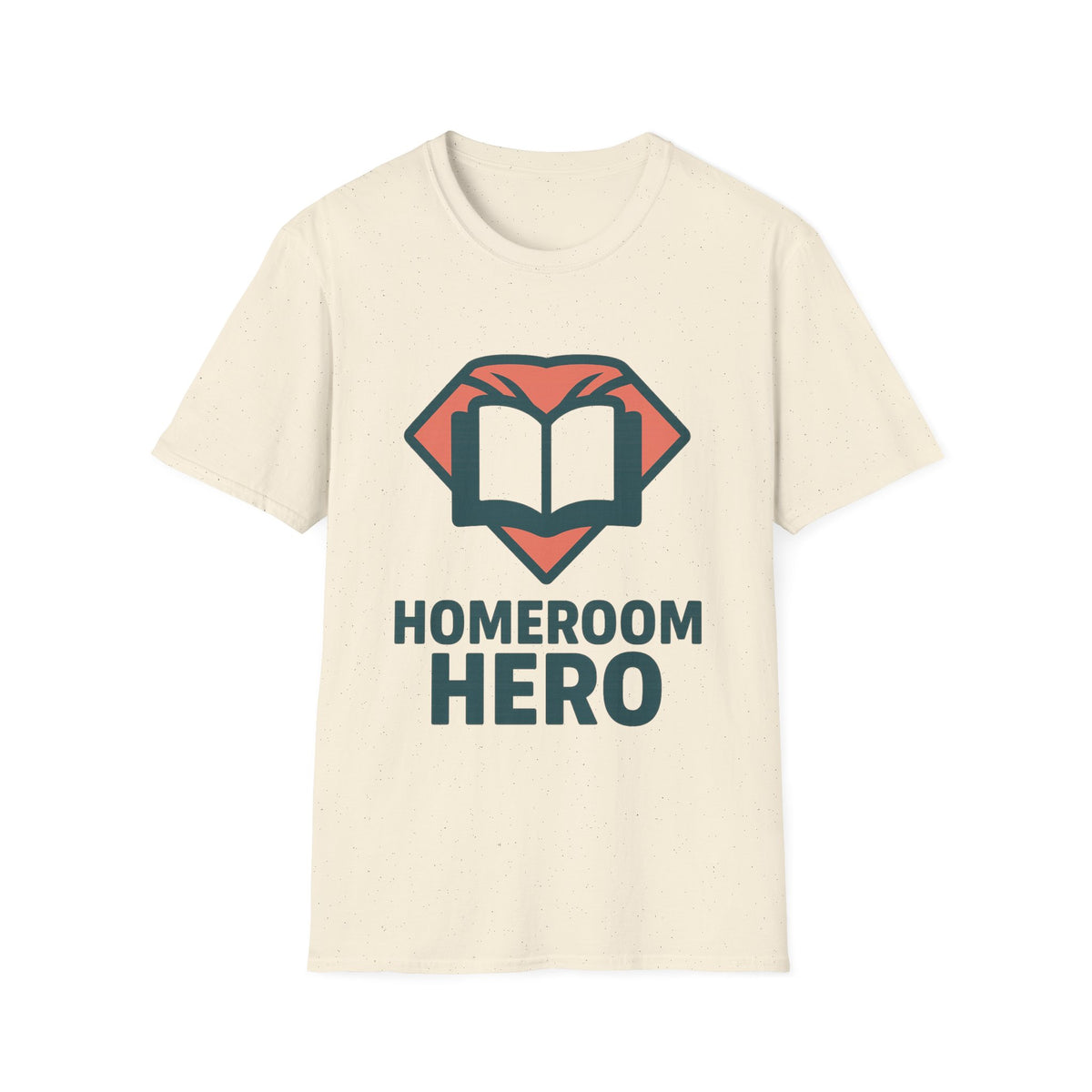 Homeroom Hero T-Shirt — Teacher Appreciation Book Lover Tee - Trending Now - August 2026