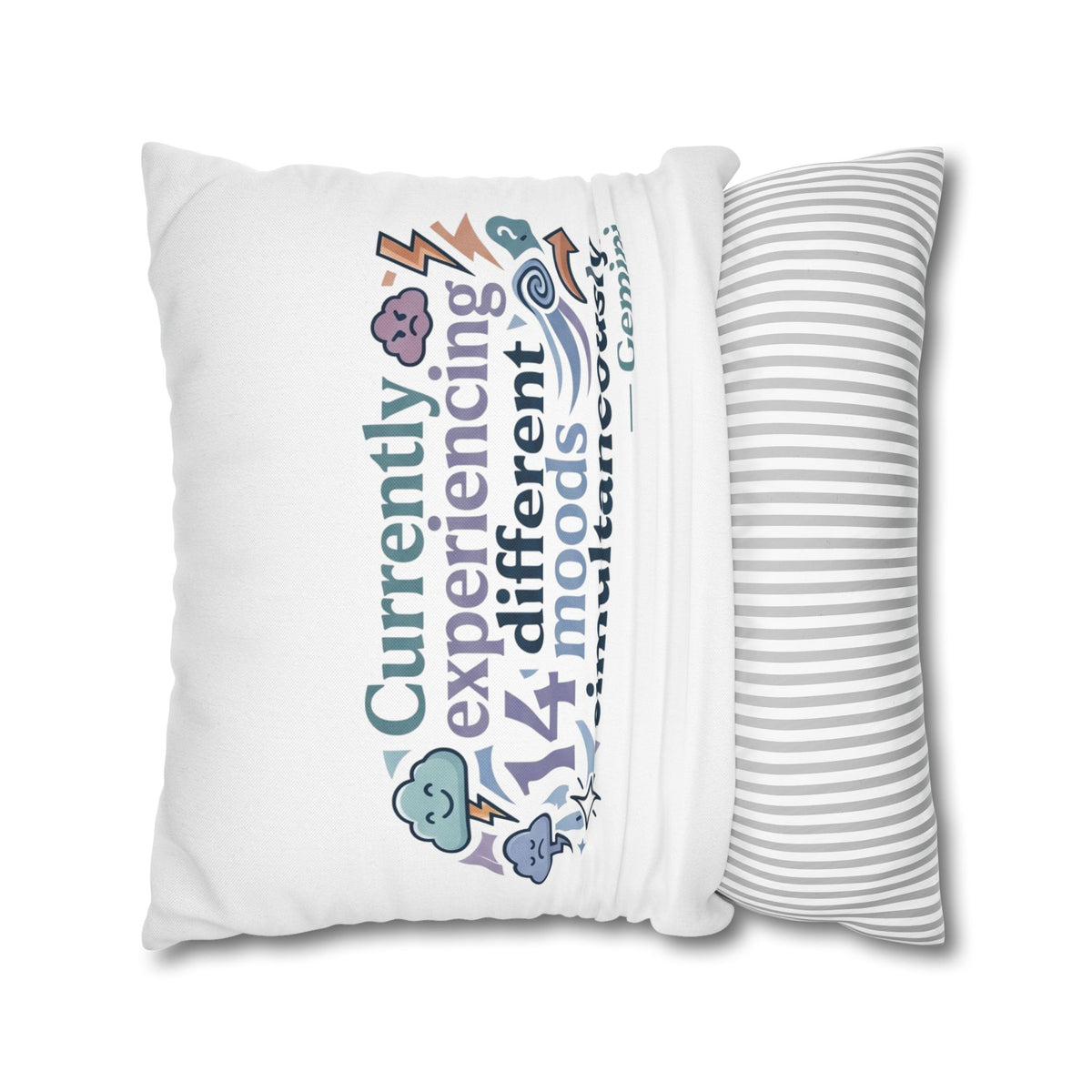 Gemini Mood Pillow pillowcase— "Currently Experiencing 14 Different Moods Simultaneously" Decorative Throw Pillowcase