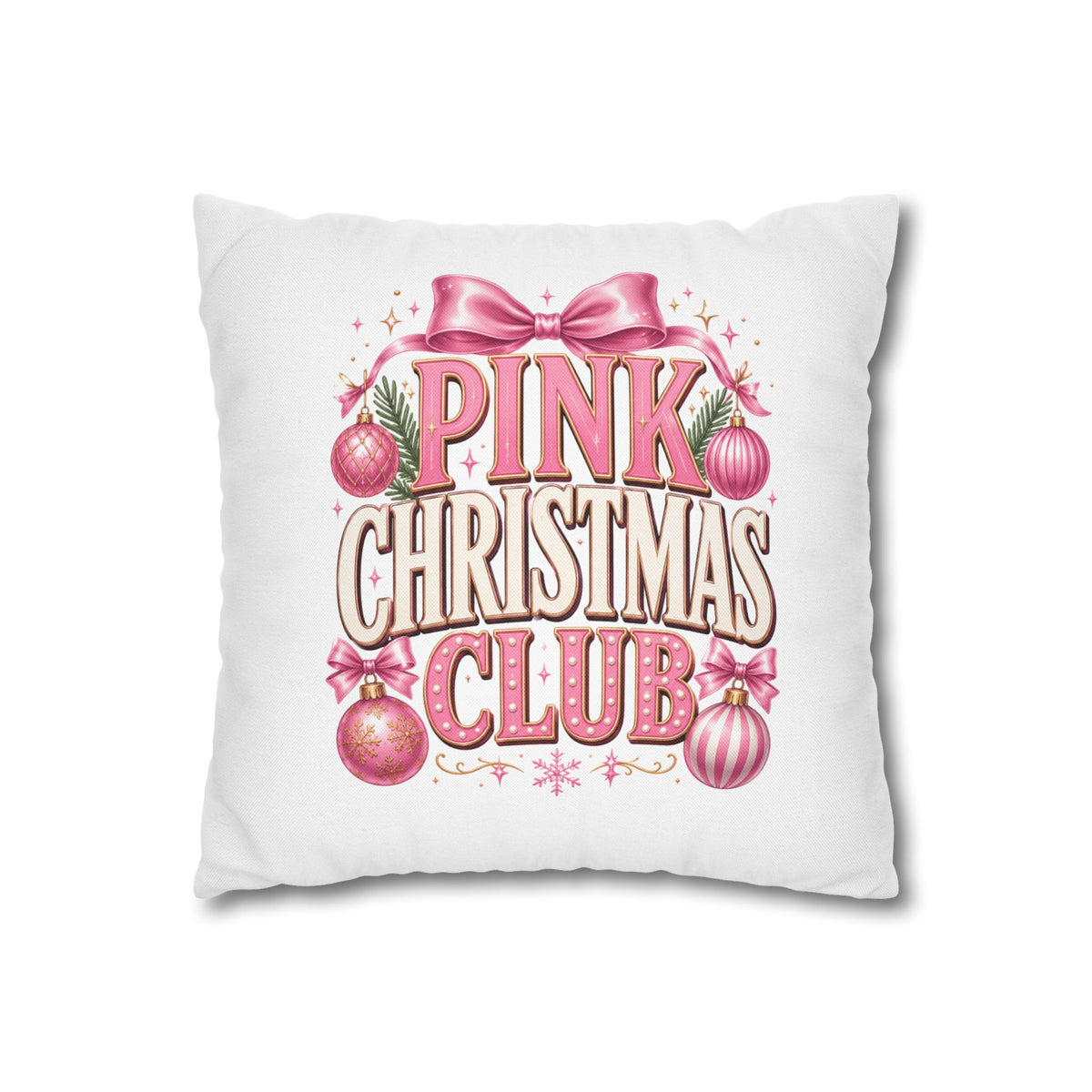 Christmas Pink Christmas Club Holiday Pillowcase
