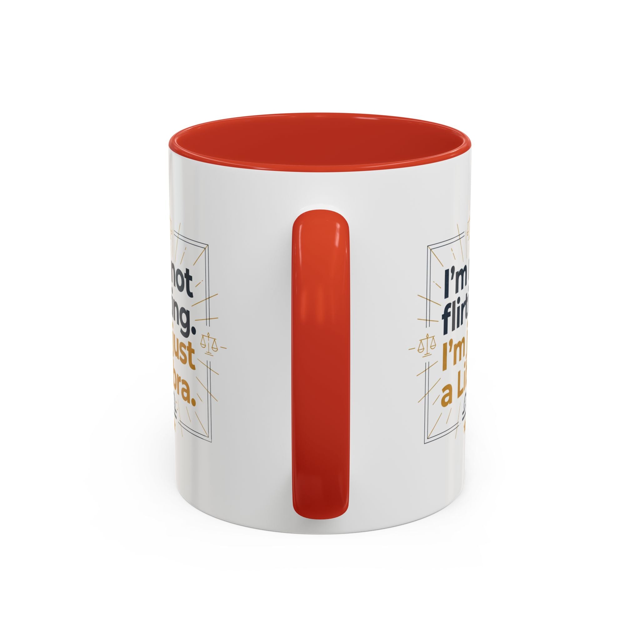 Libra Coffee Mug - "I'm Not Flirting, I'm Just a Libra" Accent Mug
