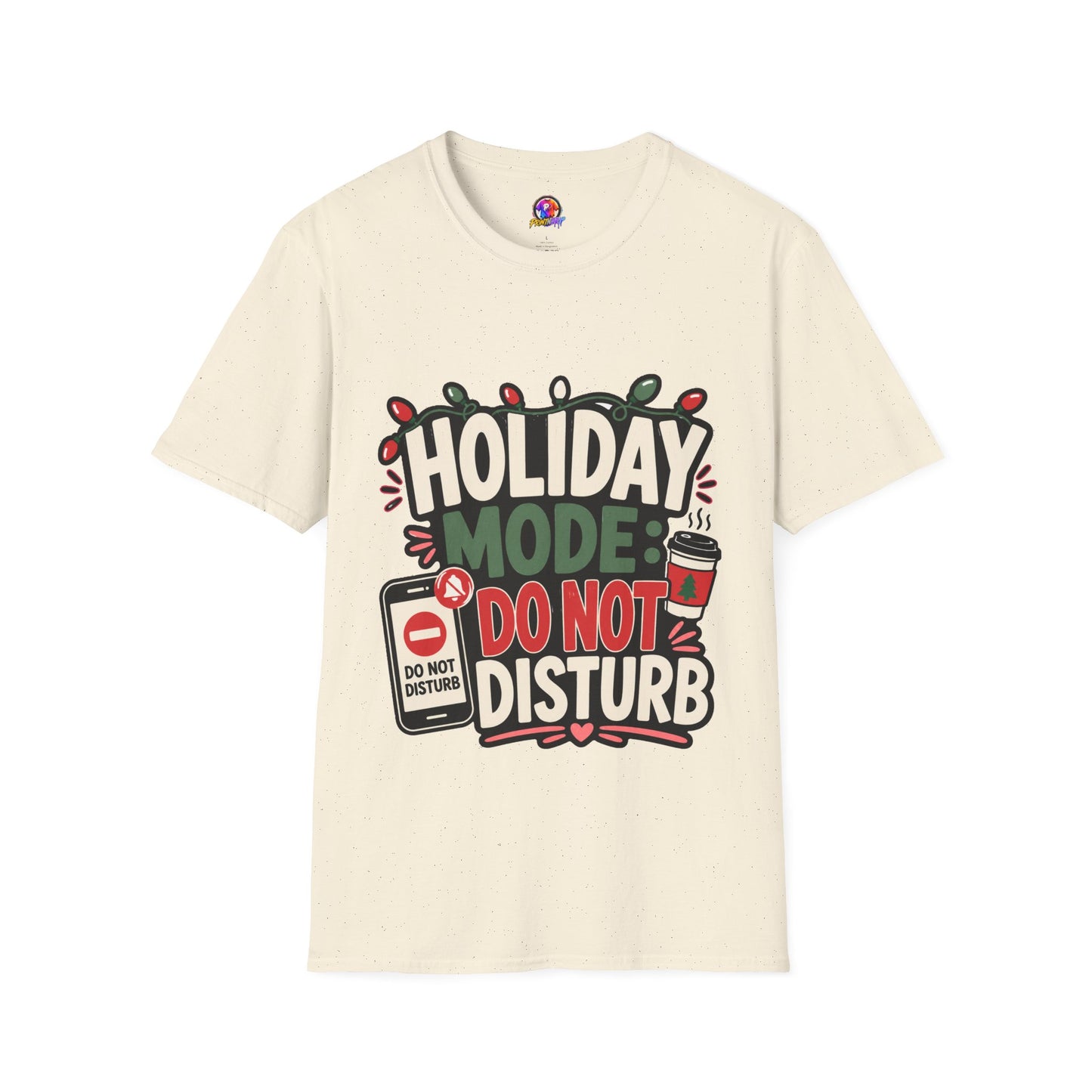 Holiday Mode Do Not Disturb T-Shirt