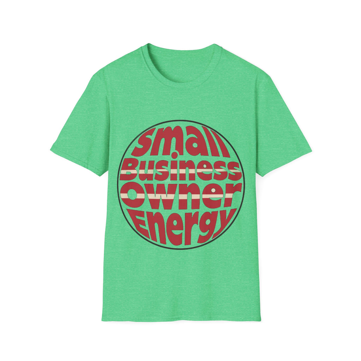 Small Business Owner Energy T‑Shirt - Trending Now - August 2026