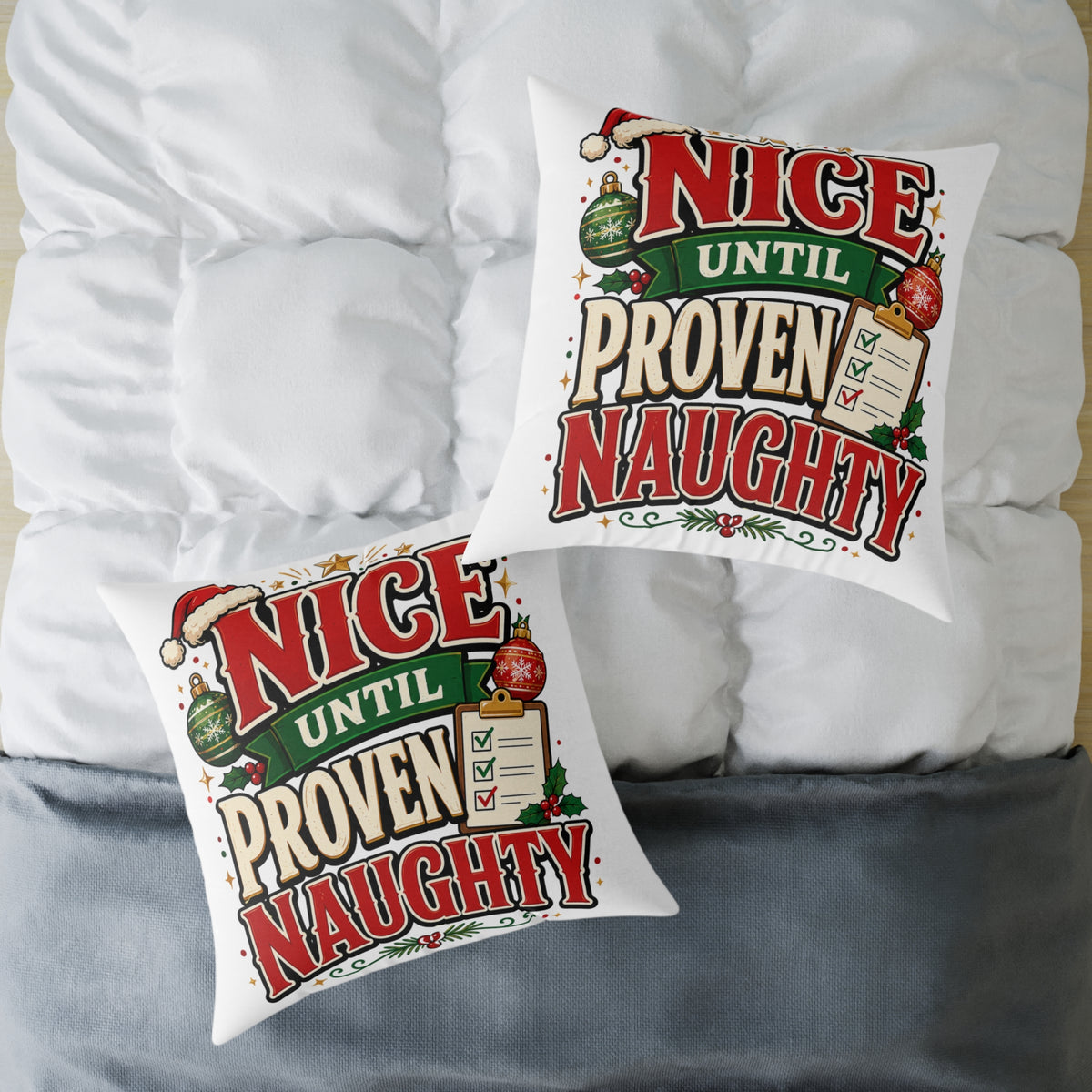 Christmas Nice Until Proven Naughty Christmas Pillow
