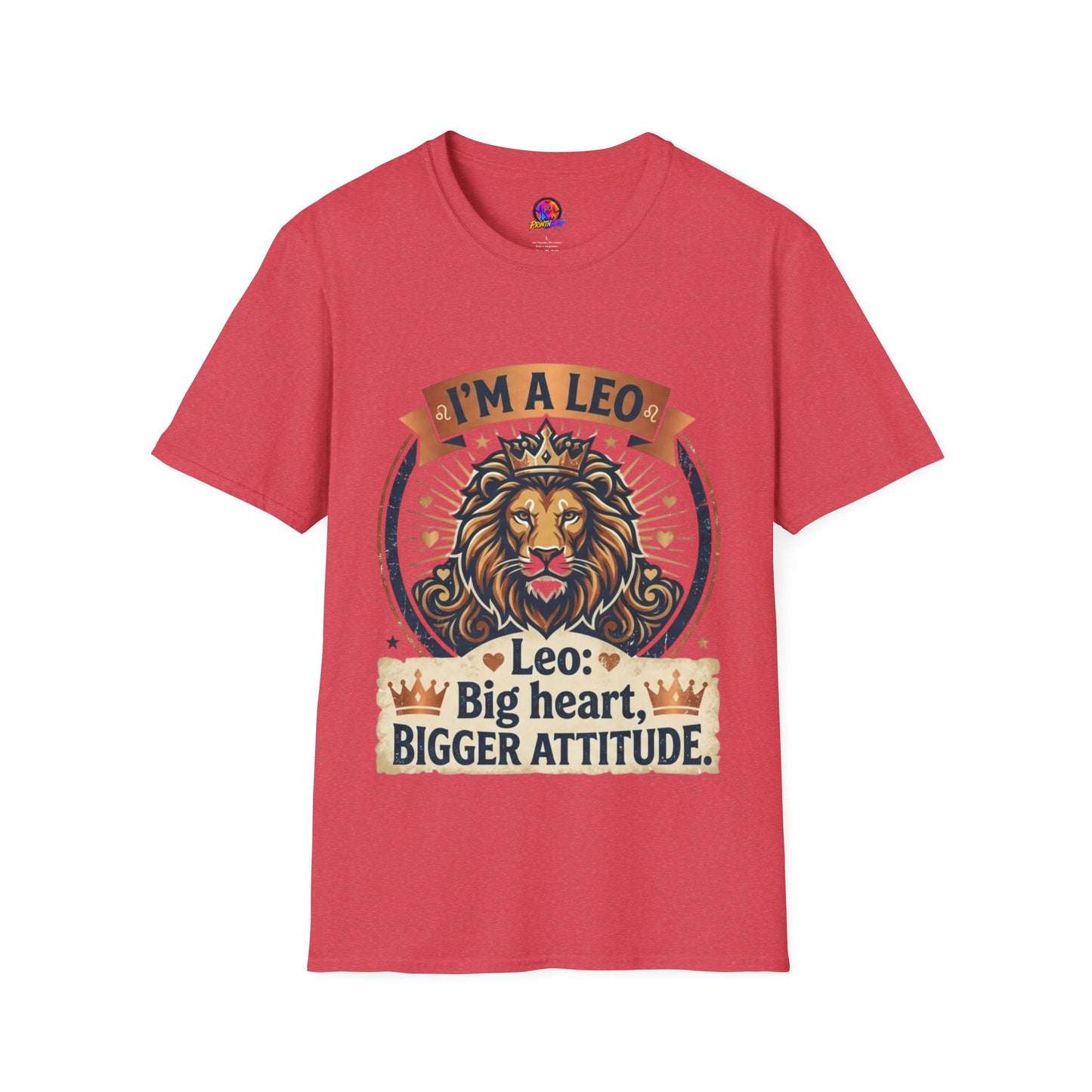 Leo Zodiac T-Shirt — "I’m a Leo: Big Heart, Bigger Attitude"