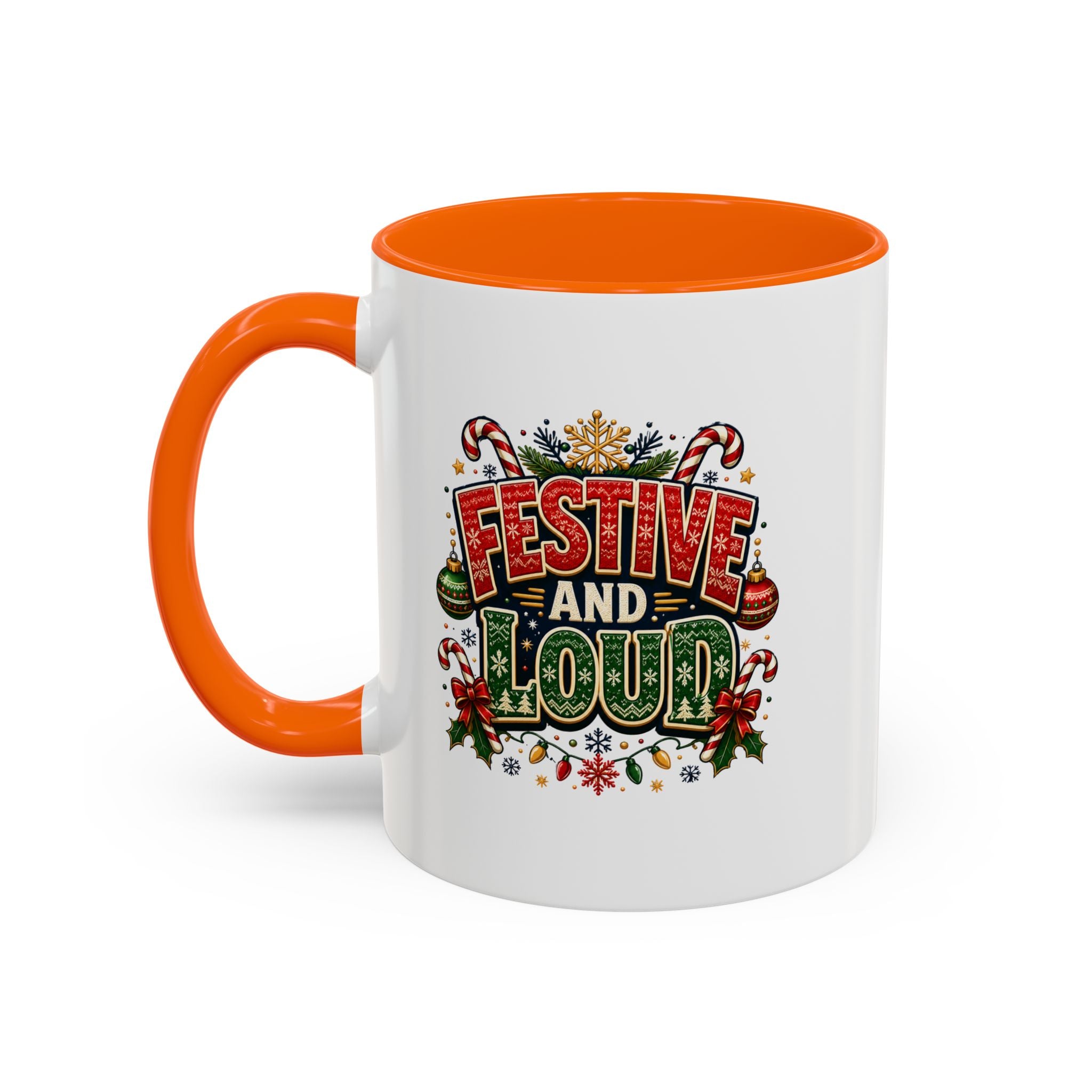 Festive and Loud Christmas Coffee Mug