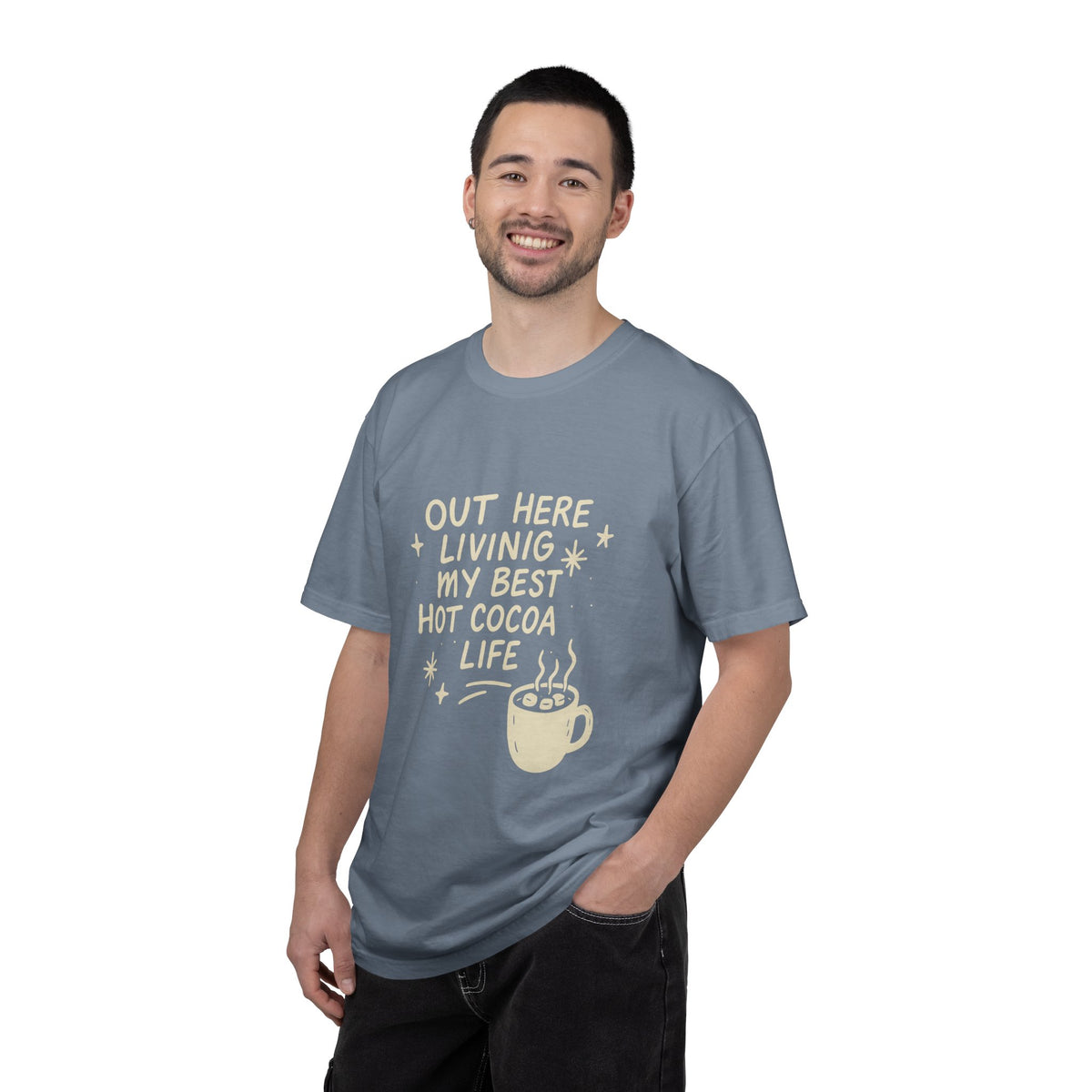 Hot Cocoa Life T-Shirt — "Out Here Living My Best Hot Cocoa Life" Graphic Tee - Trending Now - October 2026