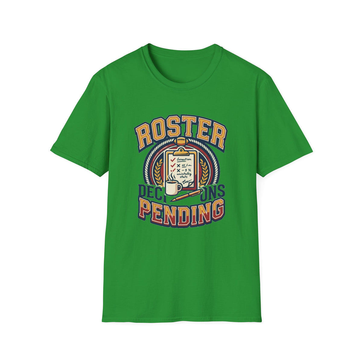 Roster Pending T‑Shirt — Funny Sports Team Tee for Players & Fans - Trending Now - August 2026