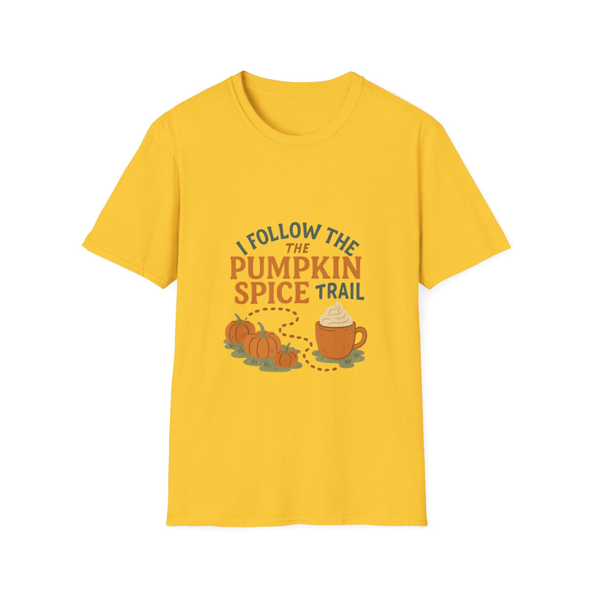 Pumpkin Spice Trail T-Shirt — Fall Coffee & Pumpkin Patch Tee - Trending Now - October 2026