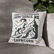 Capricorn Goal-Getter Pillowcase — "I Don't Chase Dreams, I Hunt Goals" Zodiac Decor