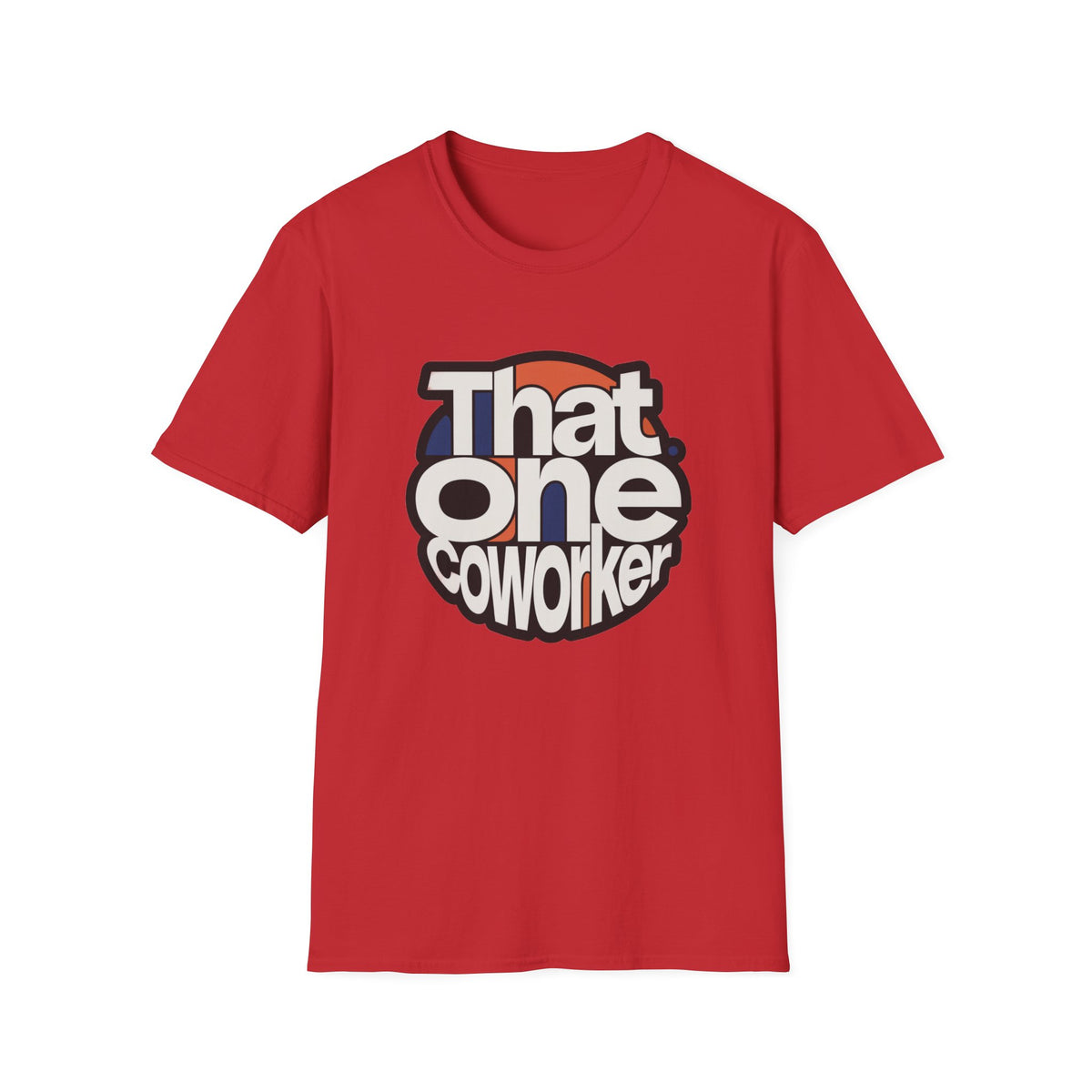 That One Coworker T-Shirt — Funny Retro Office Tee for Coworker Gifts - Trending Now - August 2026