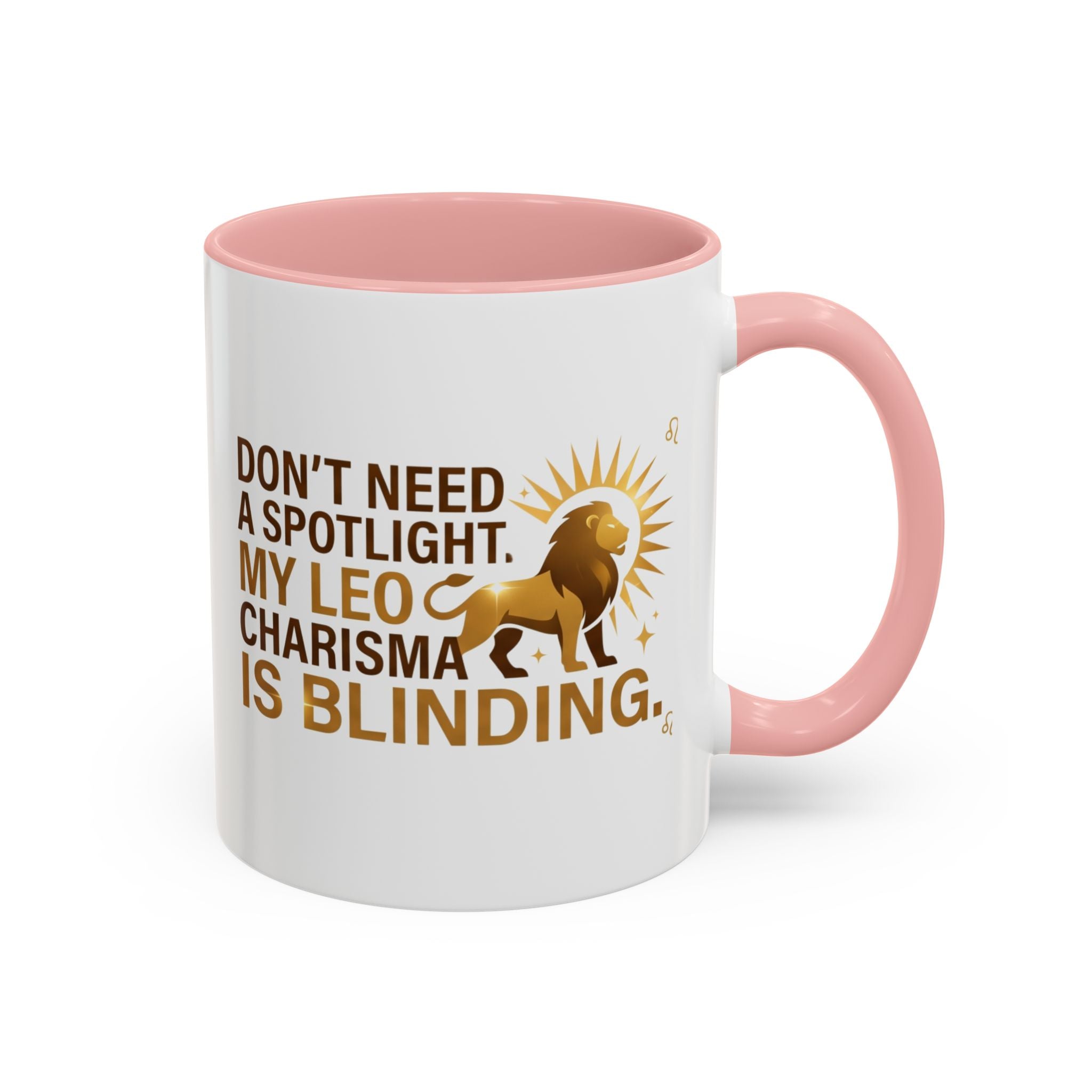 Leo Horoscope Coffee Mug — “My Leo Charisma Is Blinding” Accent Mug