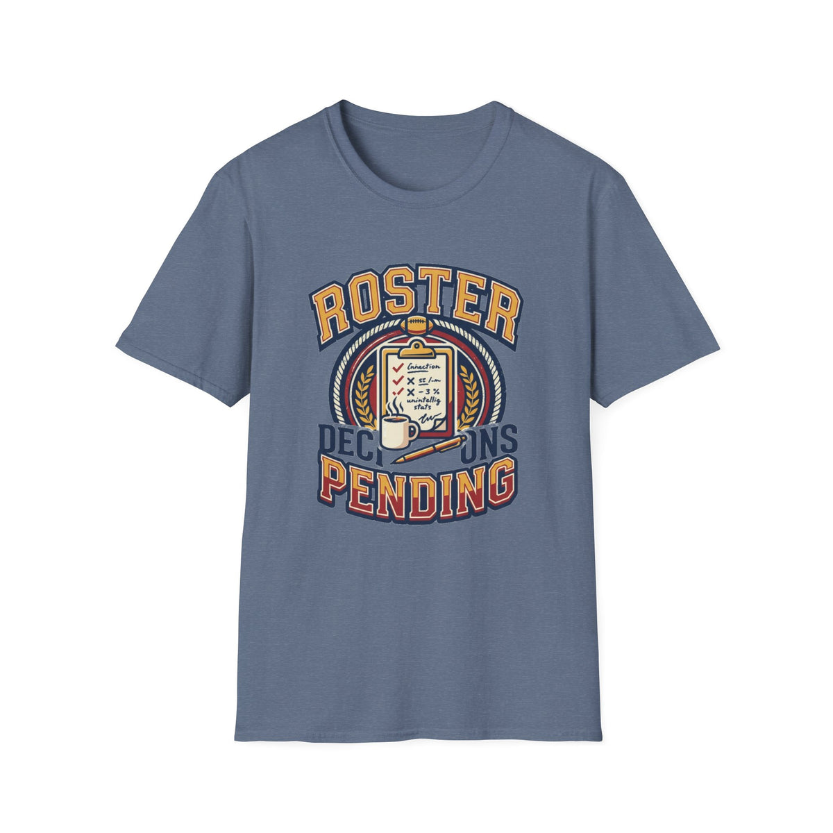 Roster Pending T‑Shirt — Funny Sports Team Tee for Players & Fans - Trending Now - August 2026